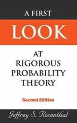 9789812703705-9812703705-FIRST LOOK AT RIGOROUS PROBABILITY THEORY, A (2ND EDITION)