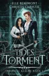 9781958673256-1958673250-Tides of Torment (Immortal Realms)
