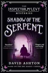 9781473631007-1473631009-Shadow of the Serpent: An Inspector McLevy Mystery 1 (Inspector McLevy, 1)