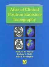 9780340740989-0340740981-Atlas of Clinical Positron Emission Tomography