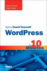 9780672331206-0672331209-Sams Teach Yourself Wordpress in 10 Minutes