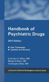 9781934323311-1934323314-Handbook of Psychiatric Drugs 2011