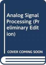 9780536103260-0536103267-Analog Signal Processing (Preliminary Edition)