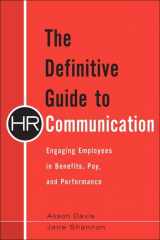 9780137061433-0137061439-The Definitive Guide to HR Communication: Engaging Employees in Benefits, Pay, and Performance