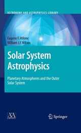 9780387731568-0387731563-Solar System Astrophysics: Planetary Atmospheres and the Outer Solar System (Astronomy and Astrophysics Library)