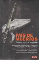 9786073103466-6073103468-Pais de muertos. Cronicas contra la impunidad (Spanish Edition)