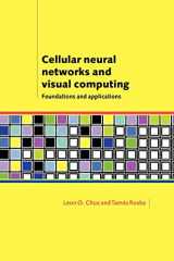 9780521652476-0521652472-Cellular Neural Networks and Visual Computing: Foundations and Applications