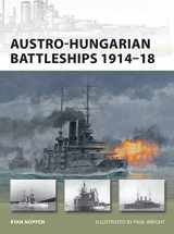 9781849086882-1849086885-Austro-Hungarian Battleships 1914–18 (New Vanguard)