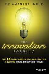 9780730326663-0730326667-The Innovation Formula: The 14 Science-Based Keys for Creating a Culture Where Innovation Thrives