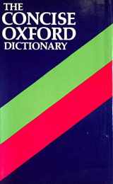 9780198611318-0198611315-The Concise Oxford Dictionary of Current English