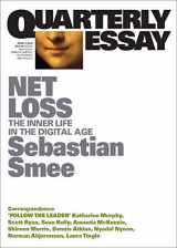 9781760640712-1760640719-Net Loss: The Inner Life in the Digital Age: Quarterly Essay 72