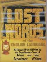 9781558509849-1558509844-Lost Words of the English Language