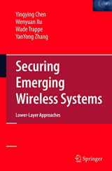 9780387884905-0387884904-Securing Emerging Wireless Systems: Lower-layer Approaches