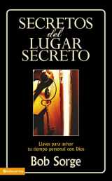 9780829743869-0829743863-Secretos del lugar secreto: Llaves para avivar tu tiempo personal con Dios (Spanish Edition)