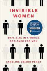 9781419729072-1419729071-Invisible Women: Data Bias in a World Designed for Men