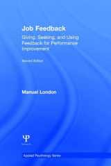 9780805844948-0805844945-Job Feedback: Giving, Seeking, and Using Feedback for Performance Improvement (Applied Psychology Series)