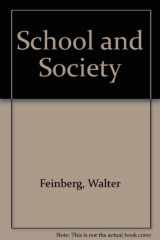 9780807727850-0807727857-School and Society (Thinking about education series)