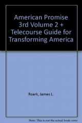 9780312441944-0312441940-American Promise, Vol. 2: Telecourse Guide for Transforming America, 3rd Edition