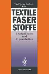 9783642776564-3642776566-Textile Faserstoffe: Beschaffenheit und Eigenschaften (German Edition)