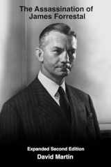 9780967352152-0967352150-The Assassination of James Forrestal: Second edition