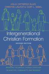 9781514001424-151400142X-Intergenerational Christian Formation: Bringing the Whole Church Together in Ministry, Community, and Worship