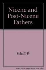 9781565631229-1565631226-Nicene and Post-Nicene Fathers