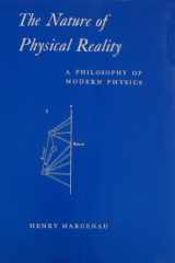 9780918024039-091802403X-The Nature of Physical Reality: A Philosophy of Modern Physics