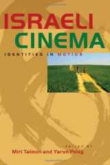 9780292725607-0292725604-Israeli Cinema: Identities in Motion (Jewish History, Life, and Culture)