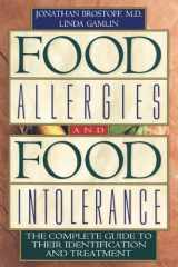 9780892818754-0892818751-Food Allergies and Food Intolerance: The Complete Guide to Their Identification and Treatment