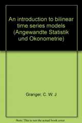 9783525112397-3525112394-An introduction to bilinear time series models (Angewandte Statistik und Ökonometrie)