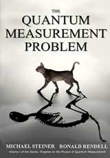 9781732291003-1732291004-The Quantum Measurement Problem