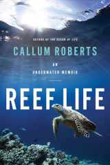9781643133294-1643133292-Reef Life: An Underwater Memoir