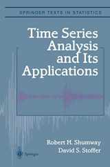 9780387989501-0387989501-Time Series Analysis and Its Applications (Springer Texts in Statistics)