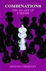 9780486217444-0486217442-Combinations: The Heart of Chess (Dover Chess)