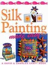9780715315026-0715315021-Silk Painting Made Easy