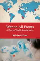 9780262545433-0262545438-War on All Fronts: A Theory of Health Security Justice