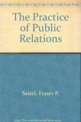9780675201049-0675201047-The practice of public relations