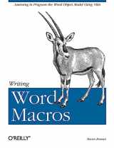 9781565927254-1565927257-Writing Word Macros: An Introduction to Programming Word using VBA
