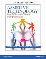 9780131135116-0131135112-Assistive Technology for Children and Youth with Disabilities, Loose-Leaf Version
