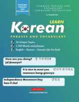 9781957884288-1957884282-Learn Korean Phrases and Vocabulary: An Easy Study Book for Beginner and Intermediate Korean Speakers Learning How to Read and Speak using the Hangul Alphabet (Elementary Korean Language Books)