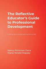 9781412955799-1412955793-The Reflective Educator’s Guide to Professional Development: Coaching Inquiry-Oriented Learning Communities