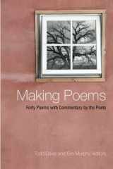 9781438431765-1438431767-Making Poems: Forty Poems with Commentary by the Poets (Excelsior Editions)