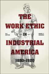 9780226136233-022613623X-The Work Ethic in Industrial America 1850-1920: Second Edition