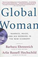 9780805075090-0805075097-Global Woman: Nannies, Maids, and Sex Workers in the New Economy