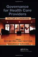 9781420078534-1420078534-Governance for Healthcare Providers: The Call to Leadership