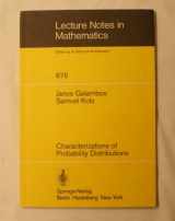 9780387089331-0387089330-Characterizations of Probability Distributions: A Unified Approach With an Emphasis on Exponential and Related Models (Lecture notes in mathematics ; 675)