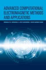 9781608078967-1608078965-Advanced Computational Electromagnetic Methods and Applications
