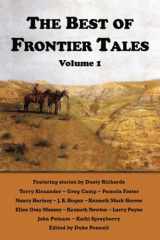 9780985127404-0985127406-The Best of Frontier Tales (The Frontier Tales Anthologies)
