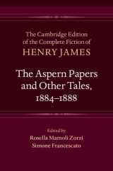 9781107029644-1107029643-The Aspern Papers and Other Tales, 1884–1888 (The Cambridge Edition of the Complete Fiction of Henry James, Series Number 27)