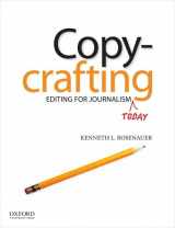 9780199763658-0199763658-Copycrafting: Editing for Journalism Today
